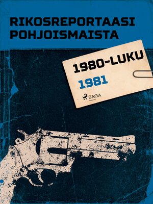 cover image of Rikosreportaasi Pohjoismaista 1981